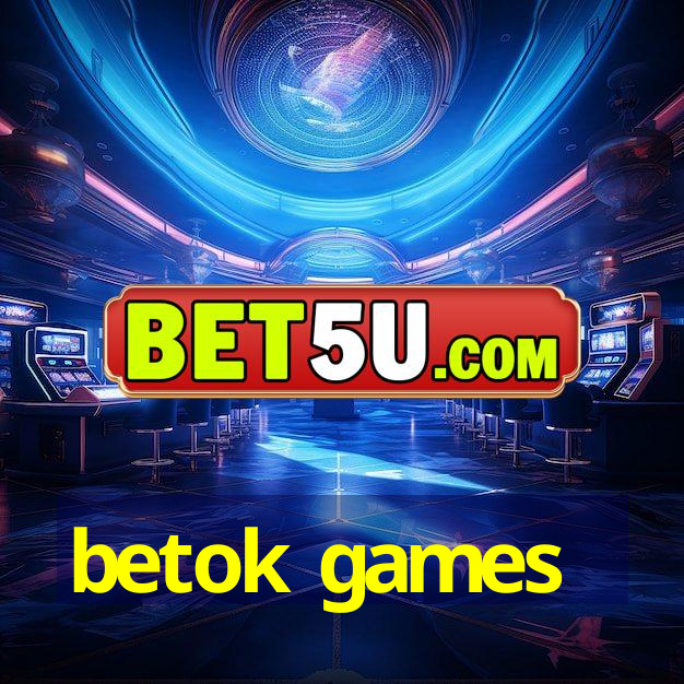 betok games